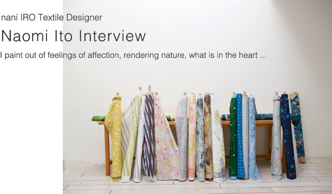 Nomi Ito interview (nani IRO textile Designer): miss matatabi