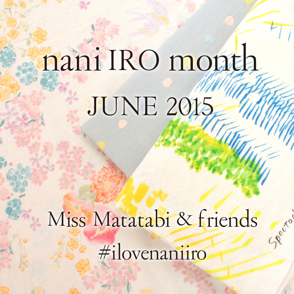 nani IRO month 2015, Miss Matatabi and friends